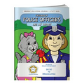 Coloring Book - Friendly Police Officers are My Heroes